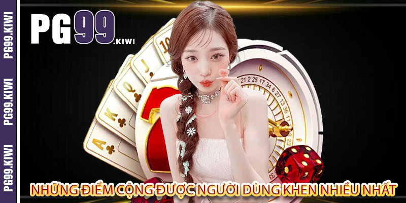 Những điểm cộng được người dùng khen nhiều nhất