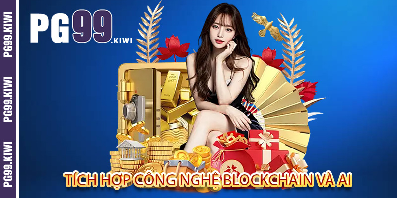 Tích hợp công nghệ blockchain và AI