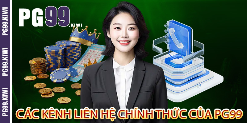 Các kênh liên hệ chính thức của PG99